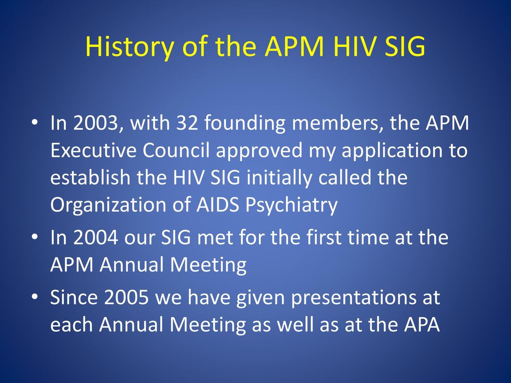 WPA Section on HIV Psychiatry How We Got Here Today ppt download